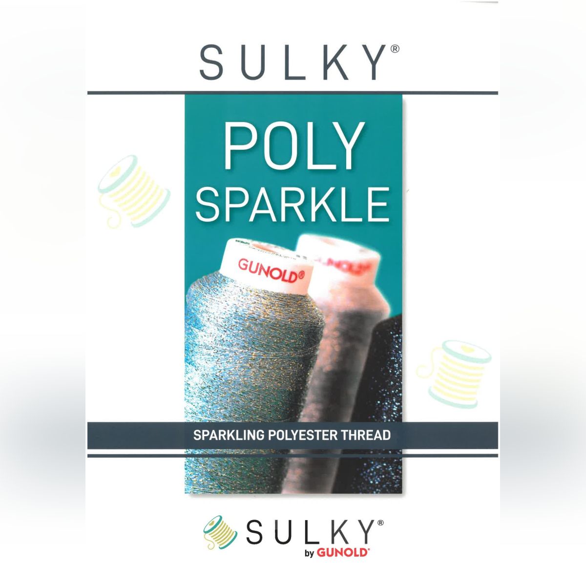 SULKY POLY SPARKLE Farbkarte - mit echtem
Garn gewickelt